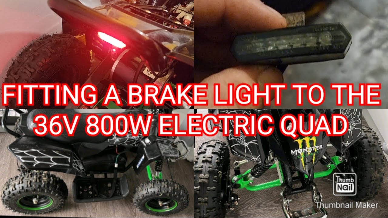 FUNBIKES 36V 800W ELECTRIC QUAD BIKE.. FITTING A BRAKE LIGHT TO THE ELECTRIC QUAD
