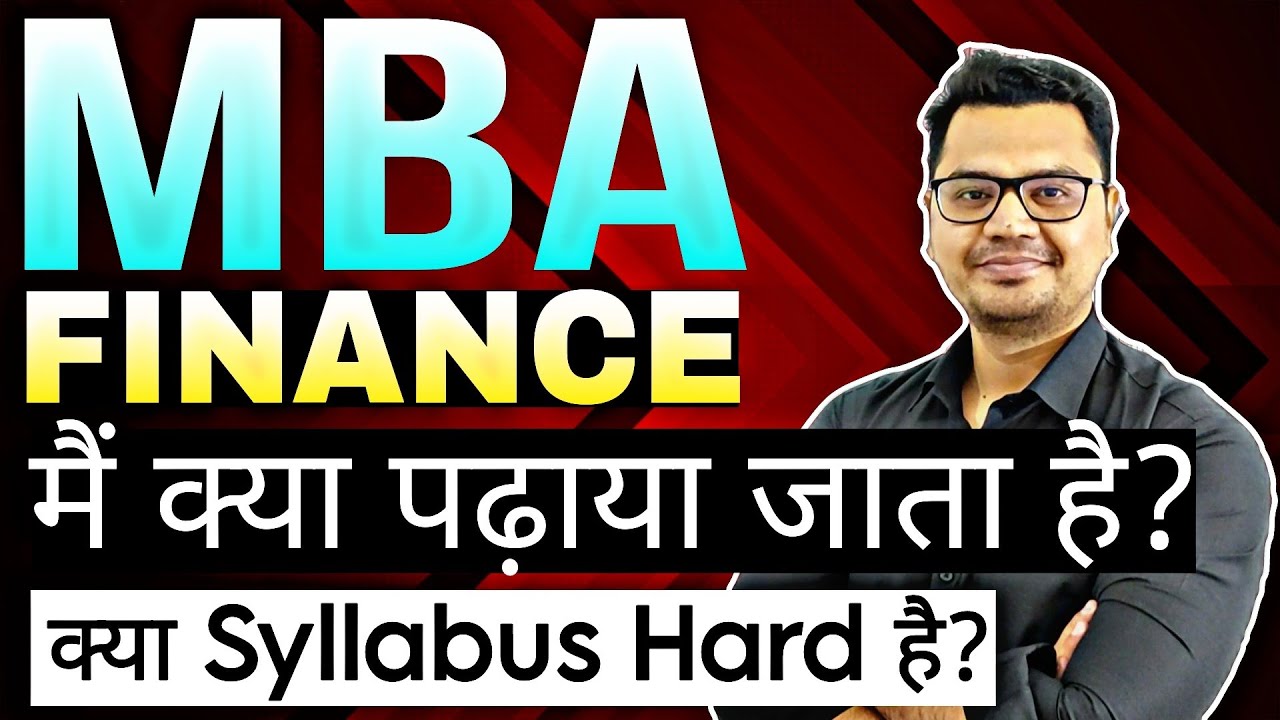 MBA Finance Full Syllabus Explain in Hindi | MBA Finance Details in Hindi | By Sunil Adhikari