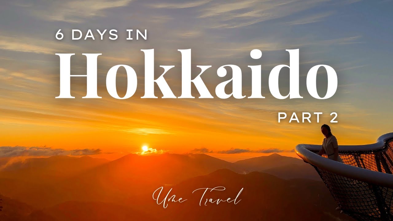 【Japan Vlog】6-Days in Hokkaido Part2 : Clouds of Tomamu & Colors of Furano