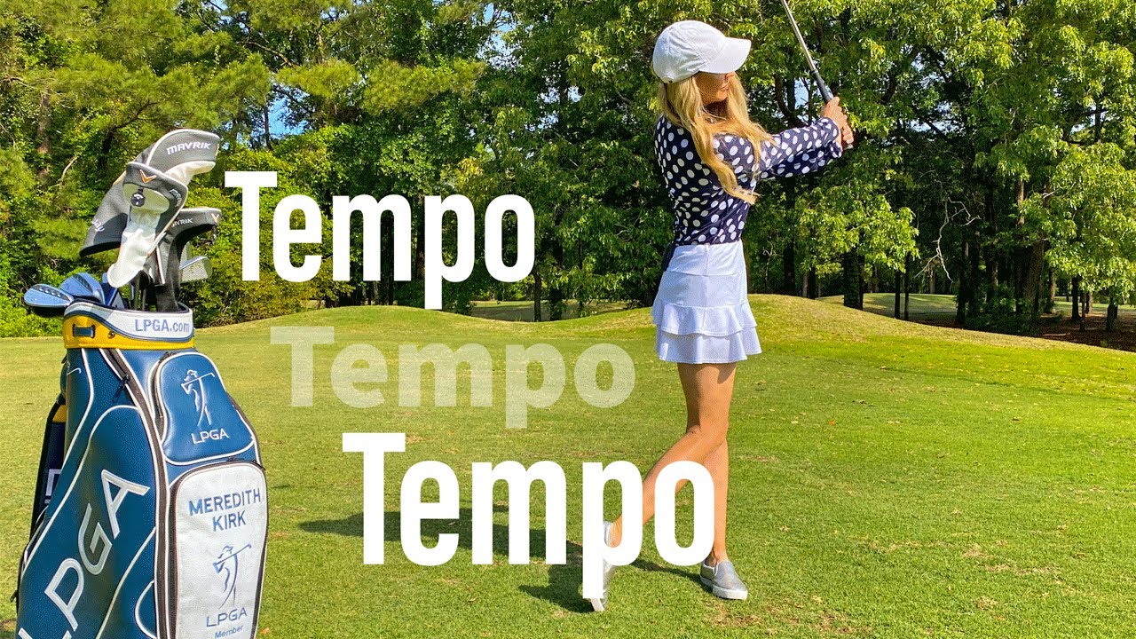 Quick Tip With LPGA Instructor Meredith Kirk: Tempo, Tempo, Tempo