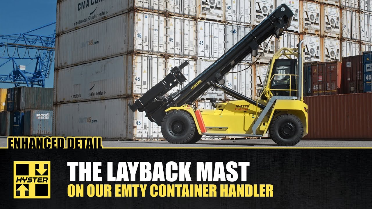 Container Handler Tilt-Back Mast – Hyster® Special Truck Engineering