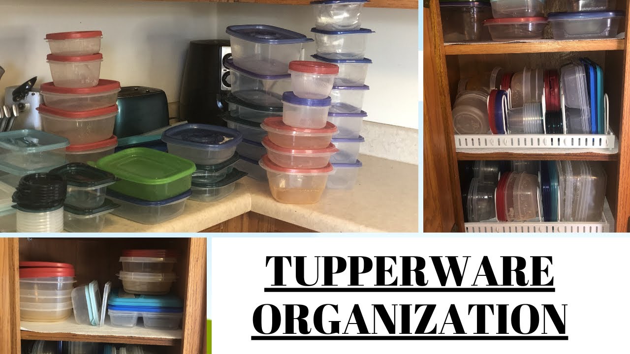 TUPPERWARE ORGANIZATION / FOOD STORAGE / DECLUTTER / HOW TO ORGANIZE FOOD STORAGE CONTAINERS