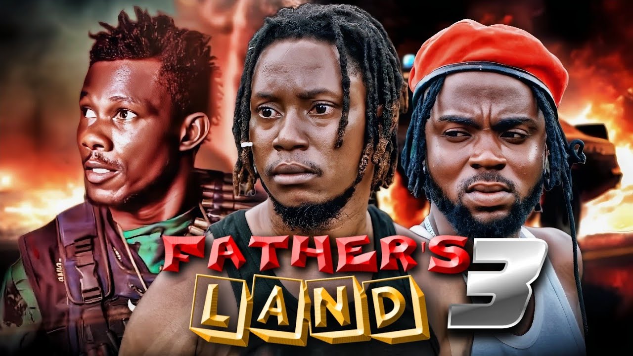 FATHERS LAND FT JAGABAN SQUAD EPISODE 3 FULL MOVIE