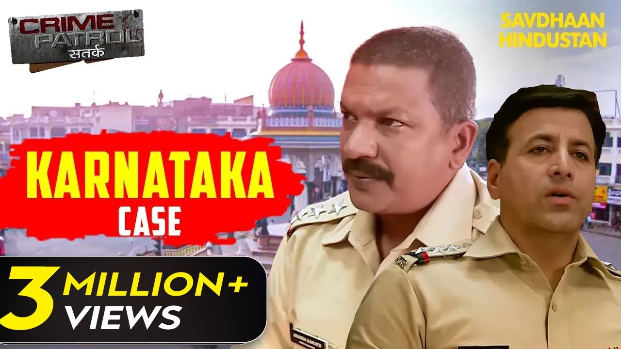 Karnataka Police के सामने आया ये Shocking Case | Crime Patrol Series | TV Serial Episode
