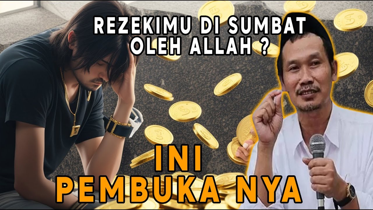 GUS BAHA, REZEKI DI TUTUP ALLAH ? BEGINI CARA MEMBUAT REZEKI LANCAR, Ngaji Gus Baha