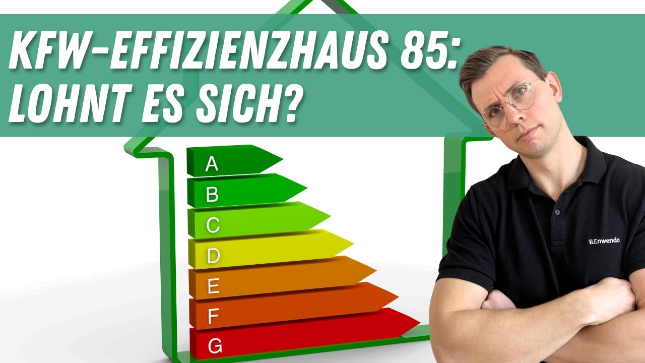 Lohnt sich ein KfW Effizienzhaus 85  KfW 261?
