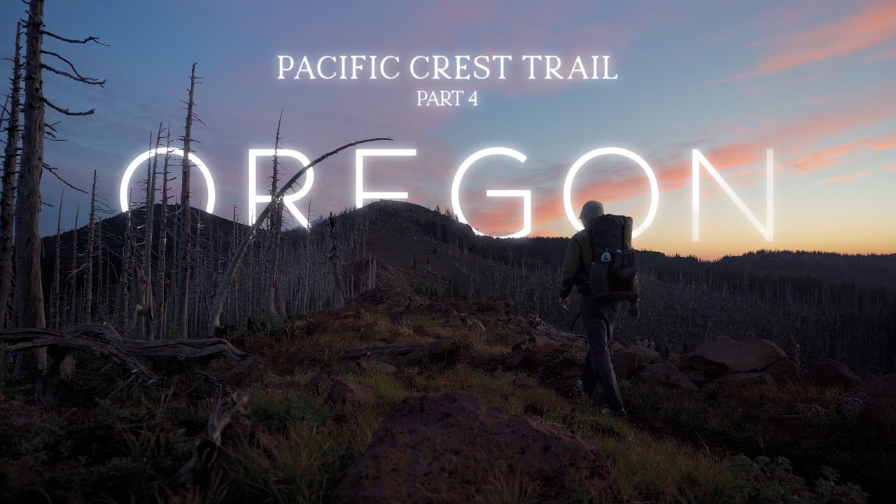 Pacific Crest Trail Part 4 - Oregon