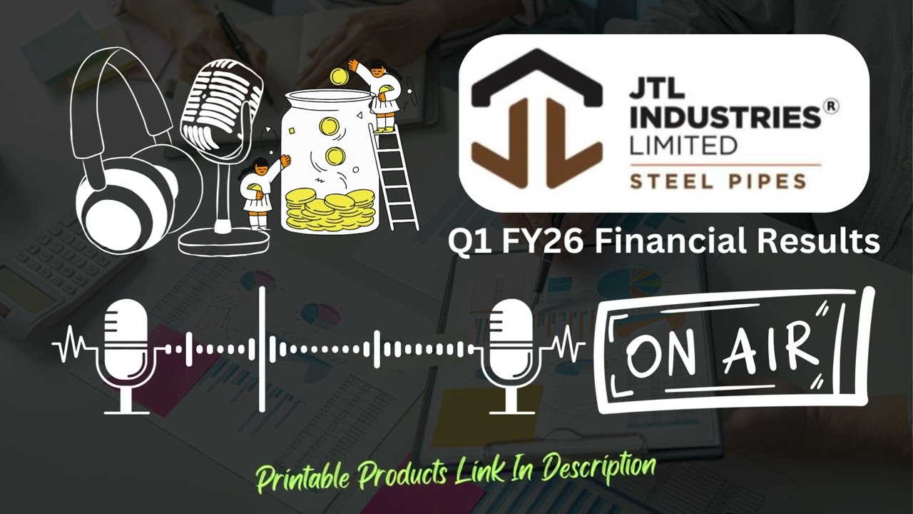 JTL Industries Q1 FY26 Results | Revenue Growth, Margins, Outlook Explained