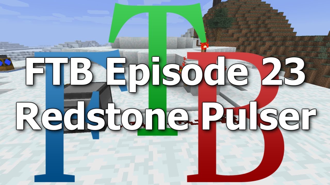 FTB 23 - Redstone Pulser [Feed The Beast MindCrack]
