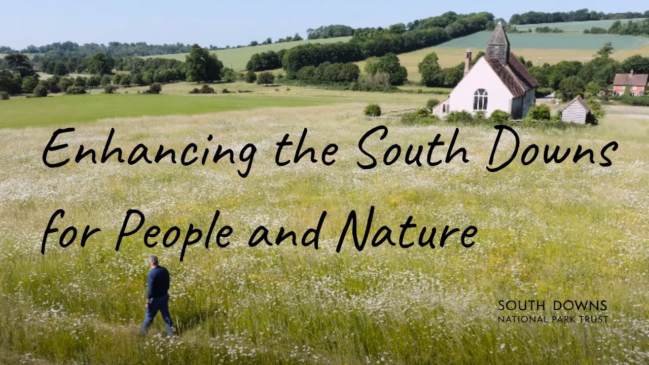 Enhancing the South Downs for people and nature