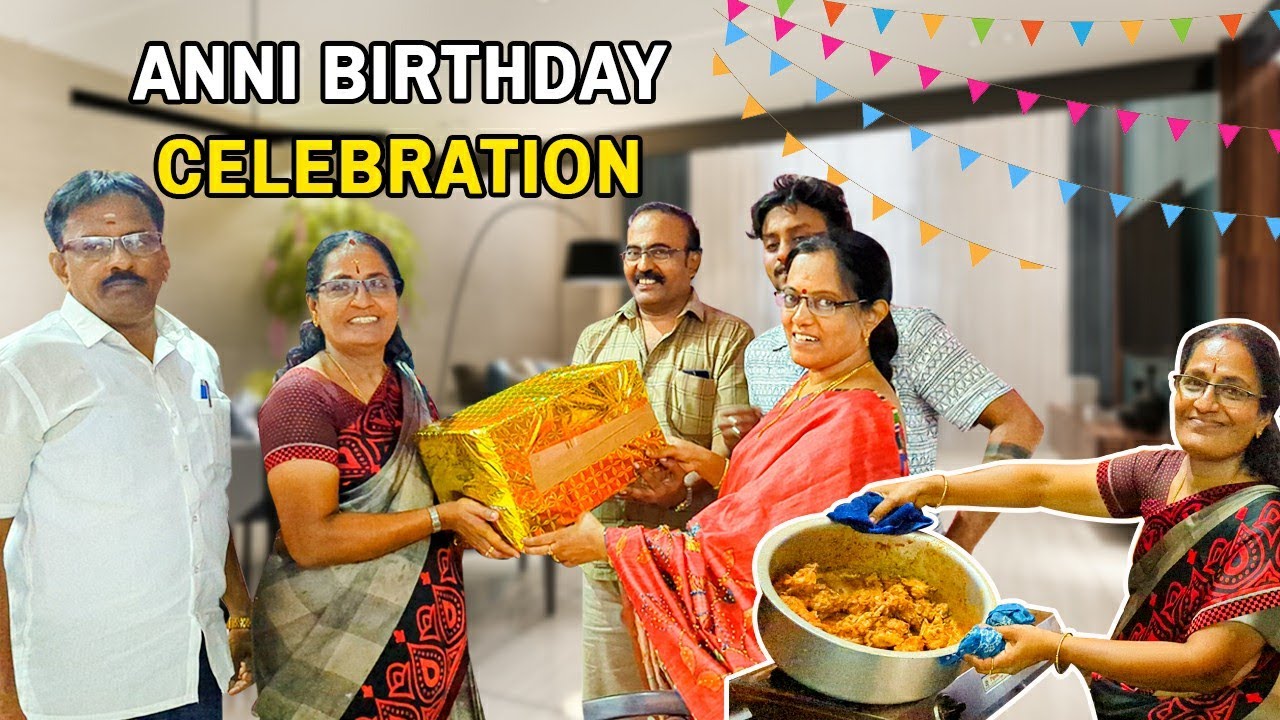 💕First Time ANNI Samayal in Hema's Kitchen | Birthday Celebration | Special Breakfast & Lunch