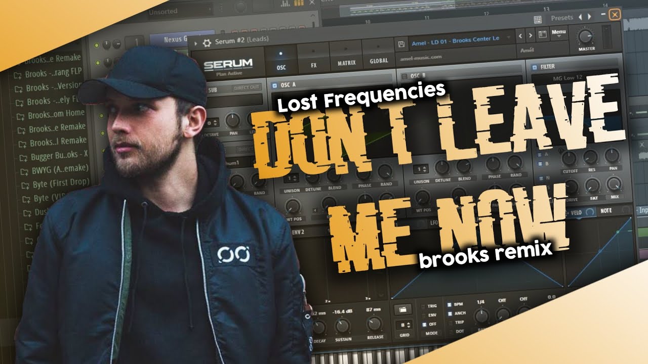 Lost Frequencies - Don't Leave Me Now (Brooks Remix) // REMAKE and FLP!