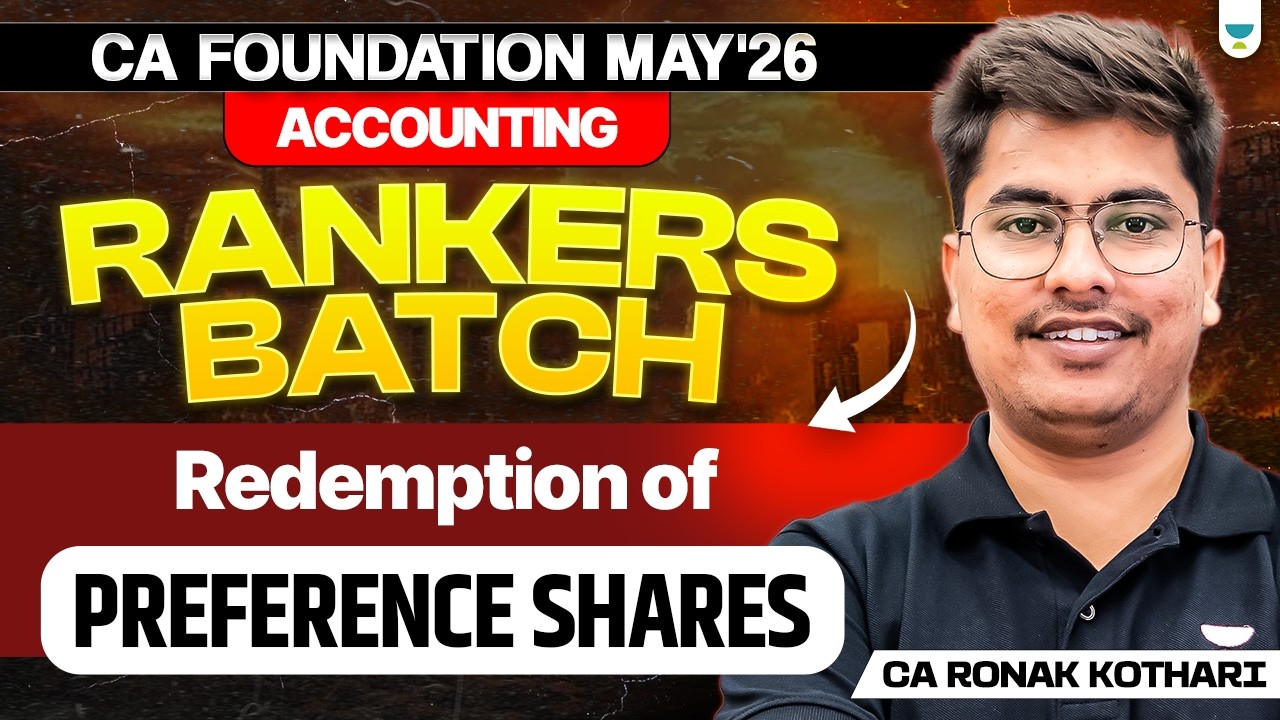 Company Accounts - Redemption of Preference Shares| CA Foundation May'26 | Accounts l Ronak Kothari