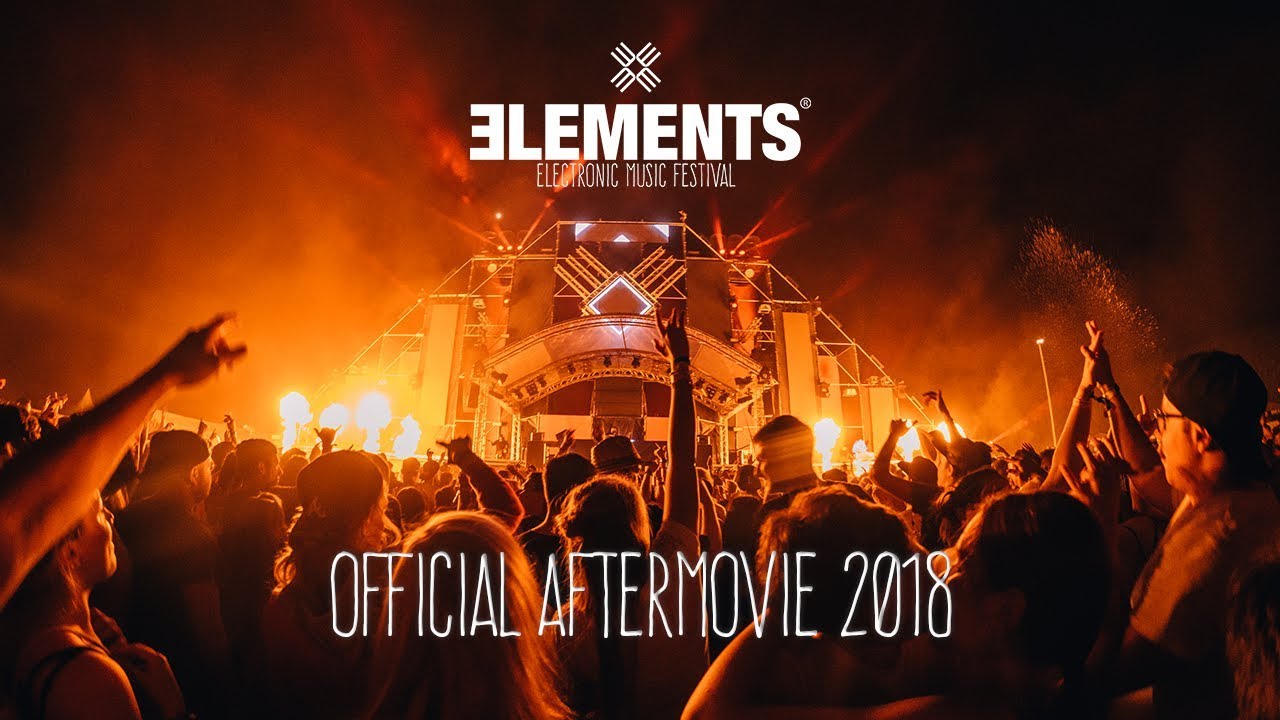 ELEMENTS FESTIVAL 2018 (Official Aftermovie)
