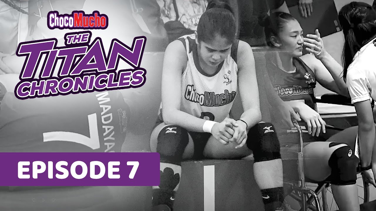 EPISODE 7 | The Titan Chronicles