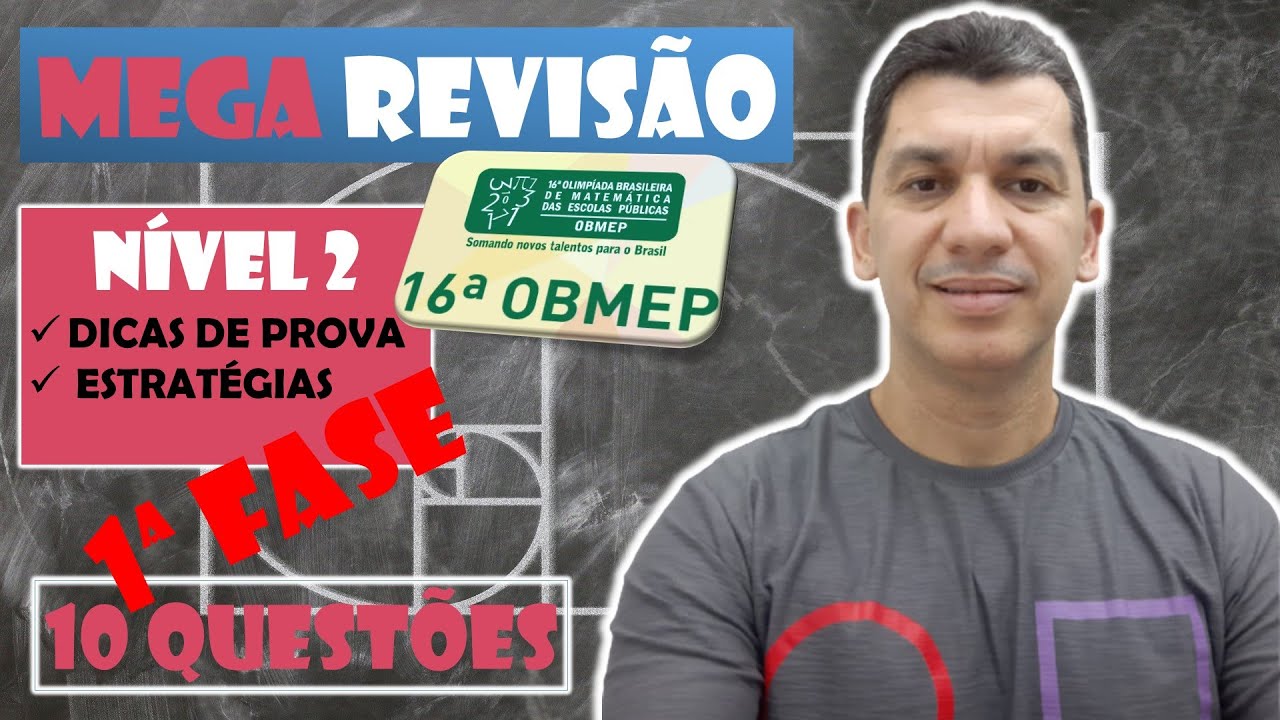OBMEP NÍVEL 2 - REVISÃO PARA A PROVA DA 1ª FASE