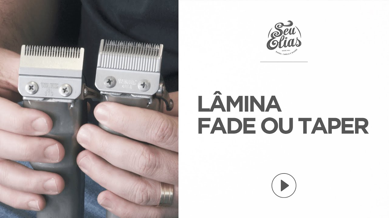 LÂMINA FADE x LÂMINA TAPER, qual escolher?