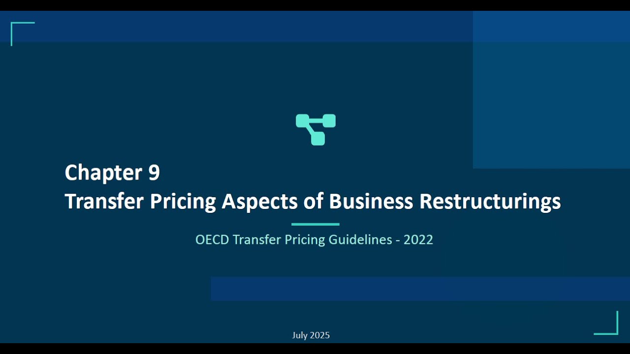 OECD Transfer Pricing Guidelines 2022 - Chapter 9  - Business Restructuring