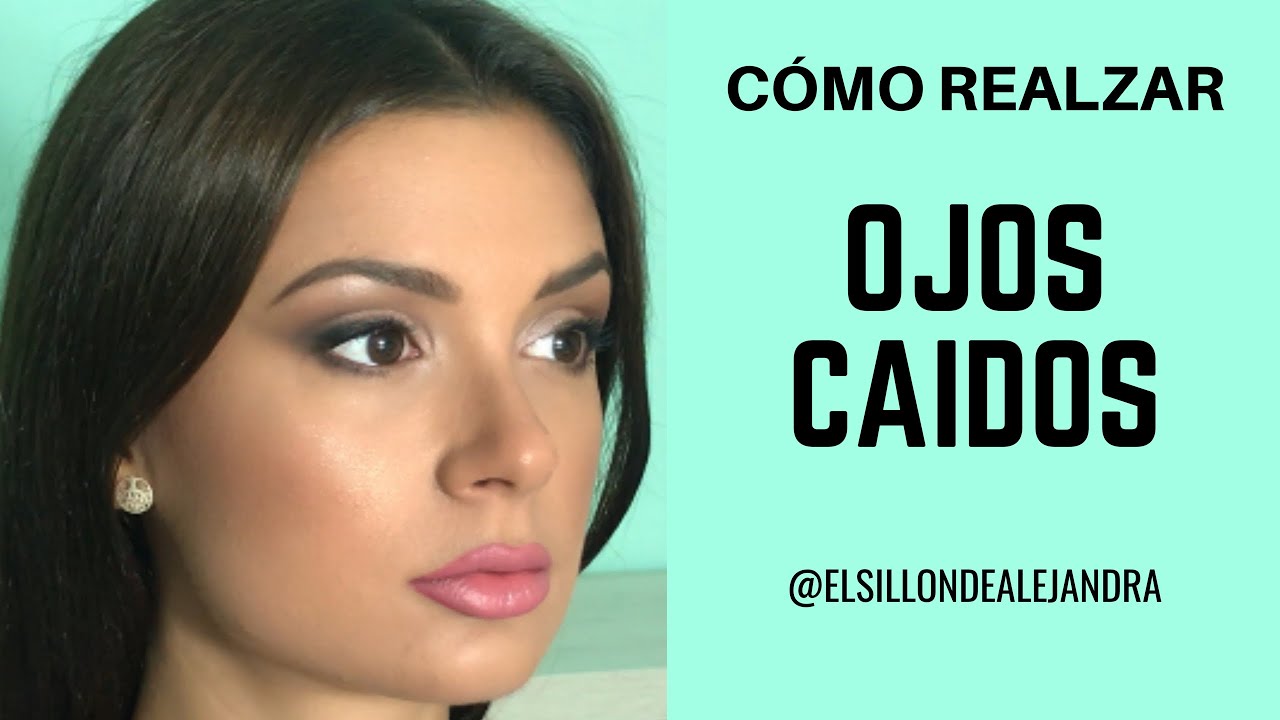 OJOS CAÍDOS | COMO REALZARLOS CON SOMBRAS