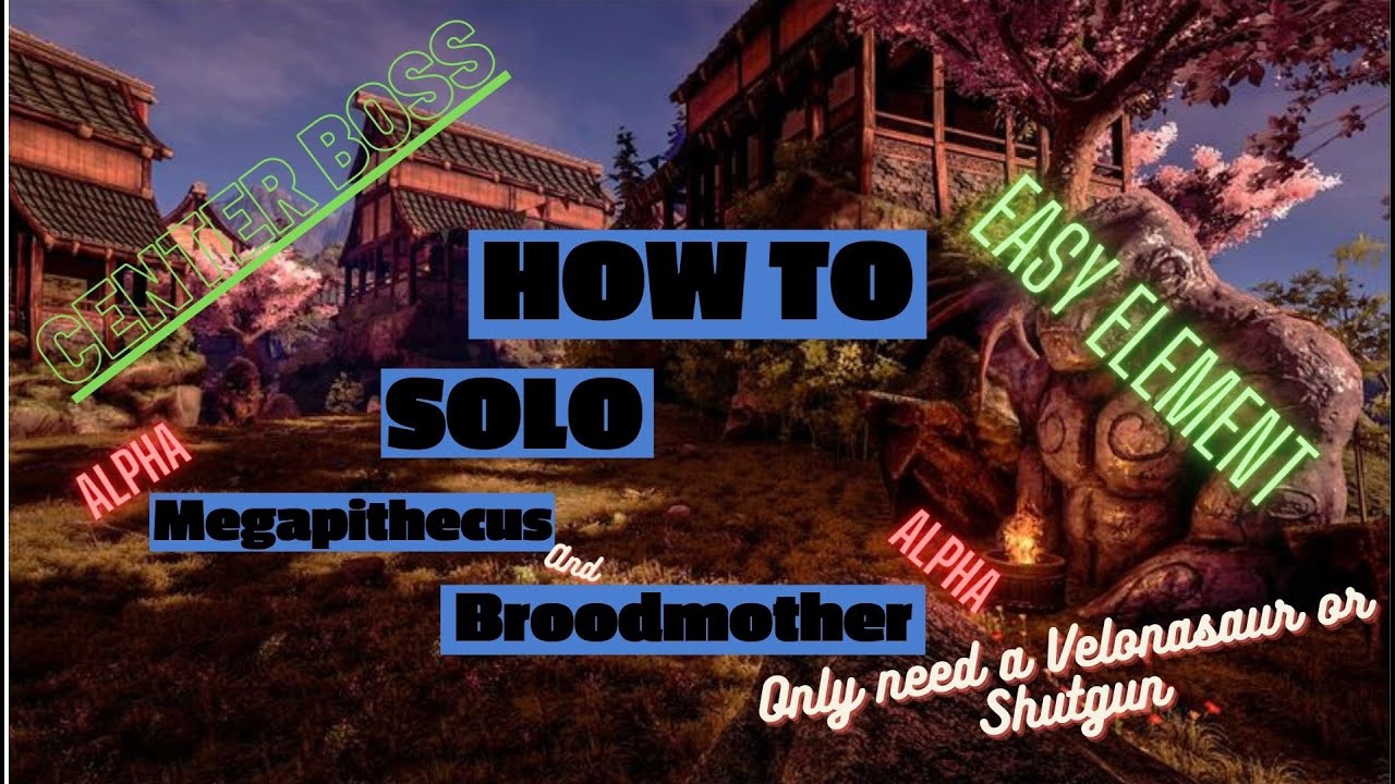How to solo Center boss Alpha Megapithecus & Broodmother - Easy element Ark Survival Evolved