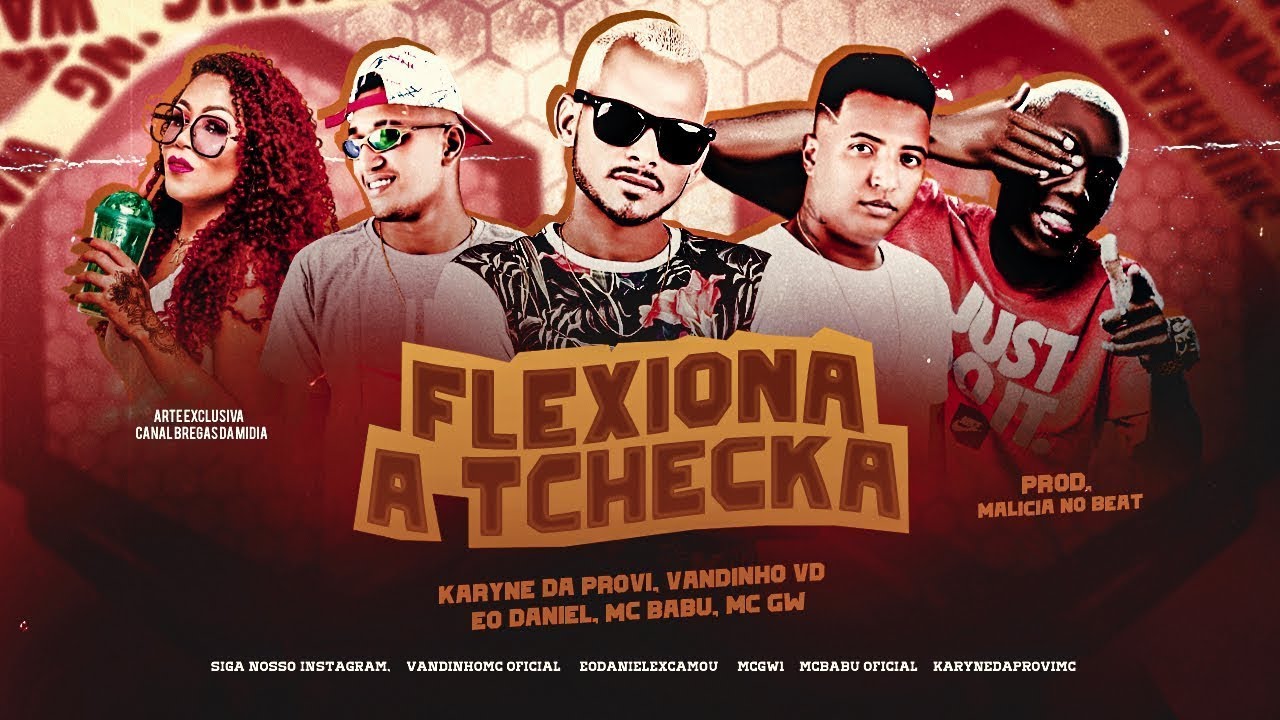 MC BABU - KARYNE DA PROVI - MC VANDINHO VD - E O DANIEL - MC GW - FLEXIONA A TCHECK4- CLIPE OFICIAL