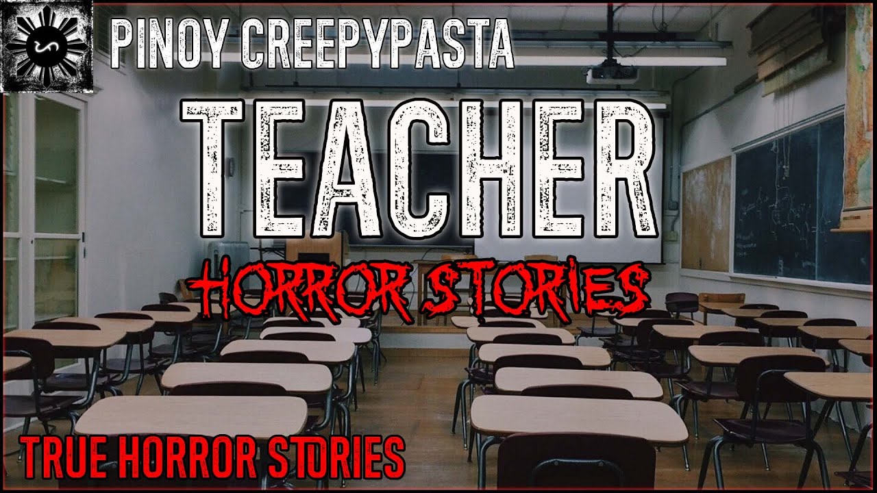 Teacher Horror | Tagalog Stories | Pinoy Creepypasta