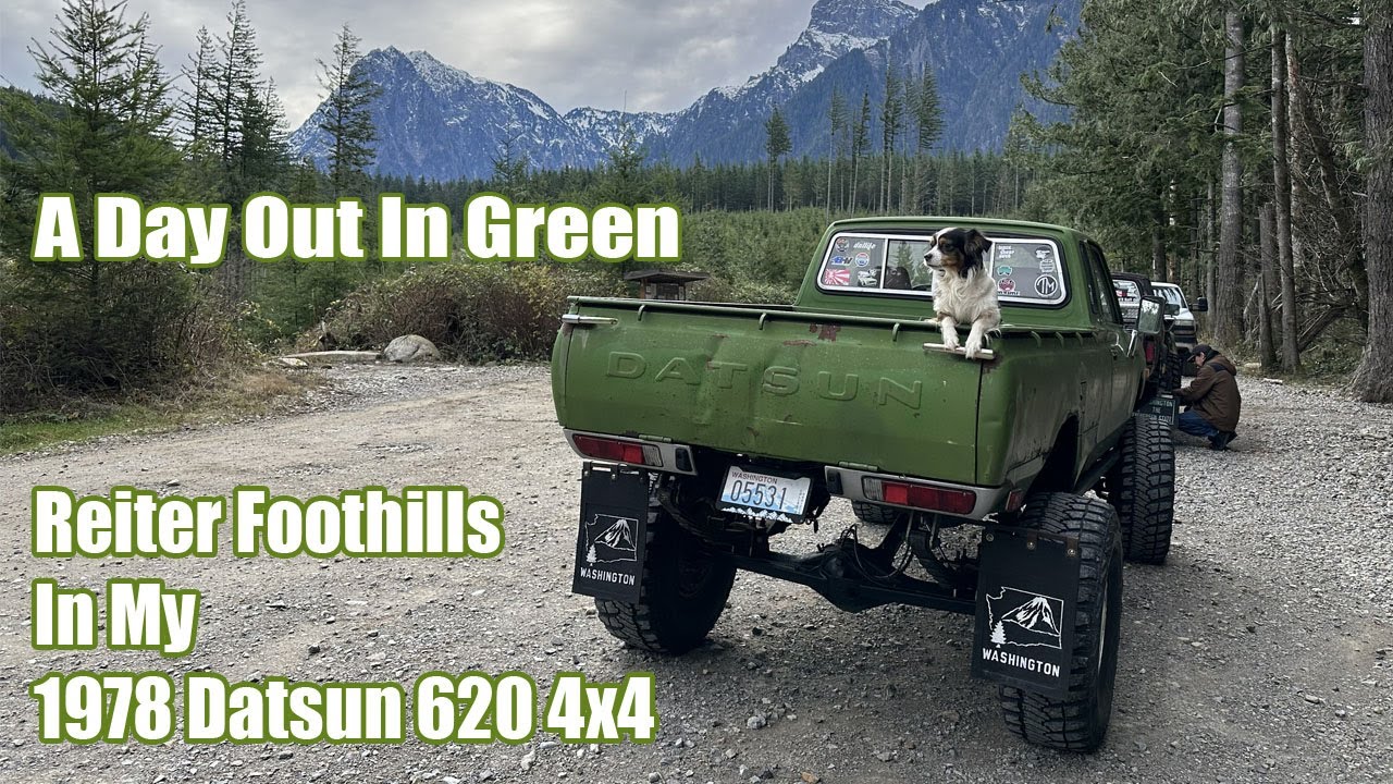 A Day Out in Green - Reiter Foothills in my 1978 Datsun 4x4 and my buddies Toyota Pickup