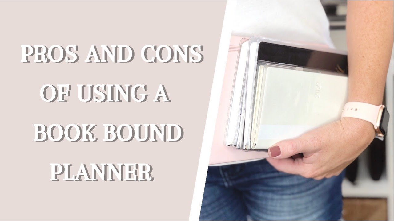 PROS AND CONS OF USING A BOOK BOUND PLANNER