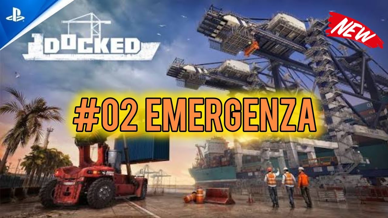 🏗 Docked 🚢 - Recupero d'emergenza - Ep.2 - PS5 Ita Gameplay