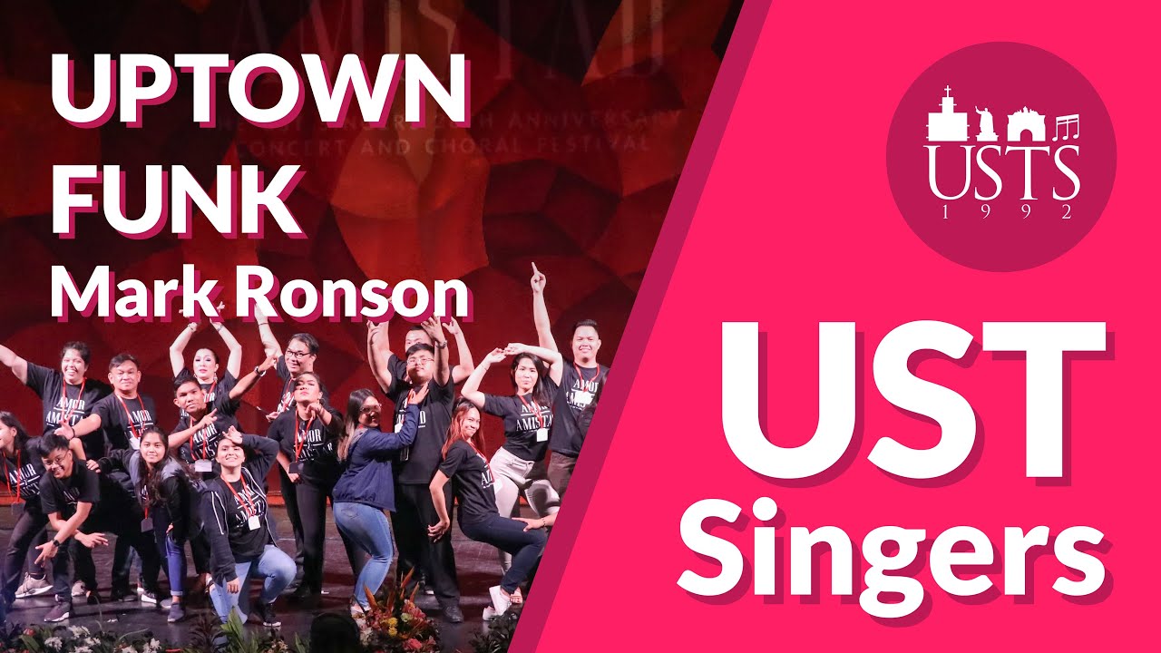 UST Singers 2020 - Uptown Funk (Mark Ronson, Fidel Calalang Jr)