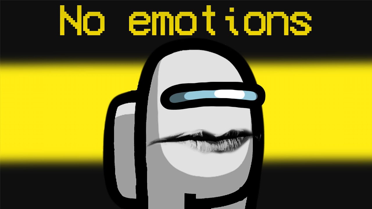 NO EMOTIONS mod in Among us!