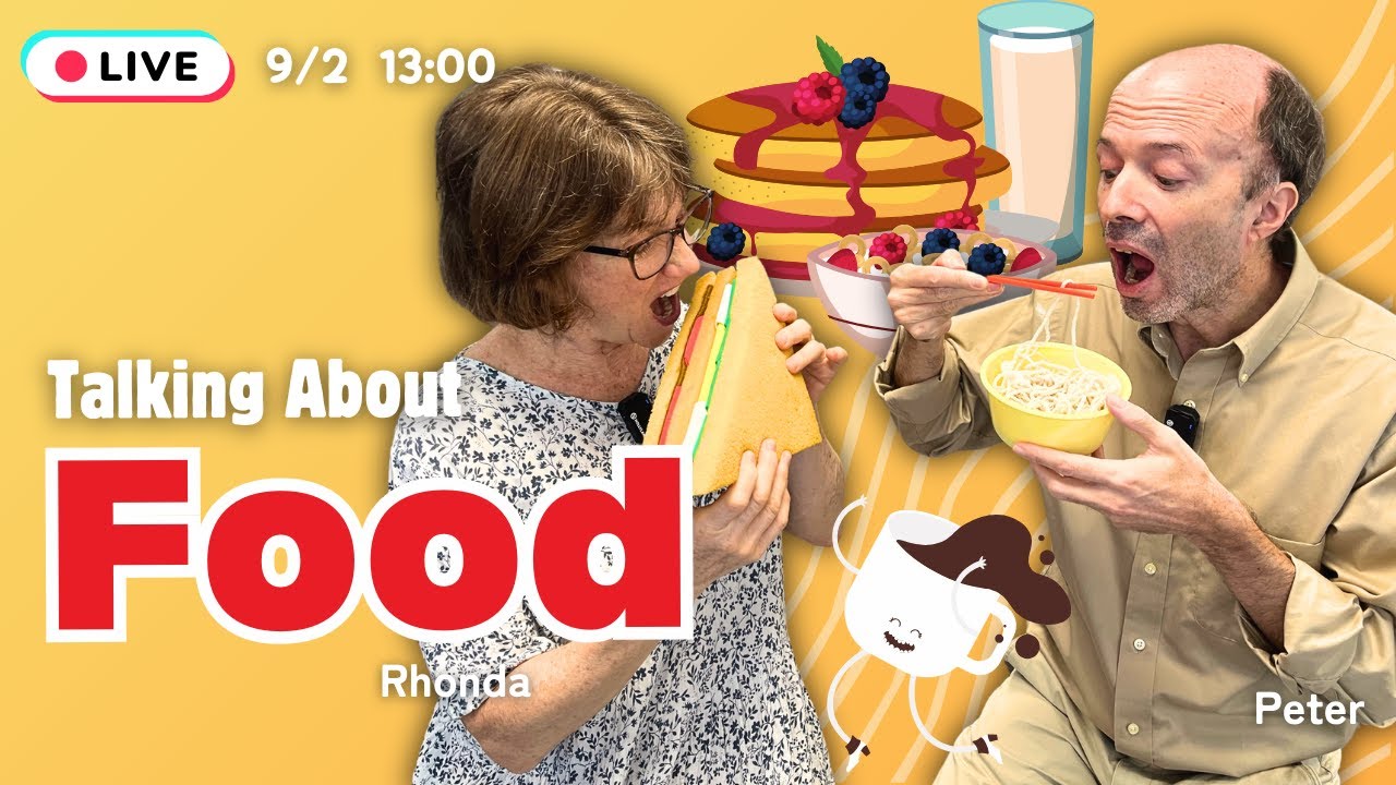 Talking About Food in English | Go Live! 2024/9/2