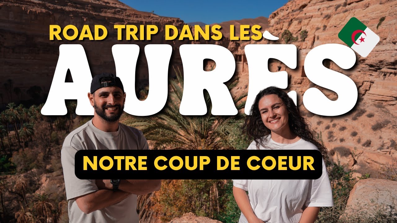 Les Aurès : l'Algérie qu'on ne vous montre jamais