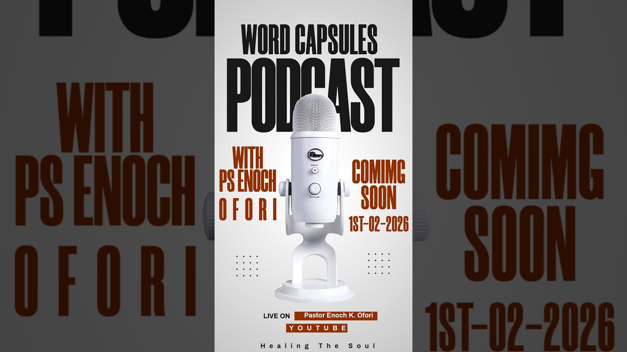 WORD CAPSULES WITH PASTOR ENOCH - Doctrine 1