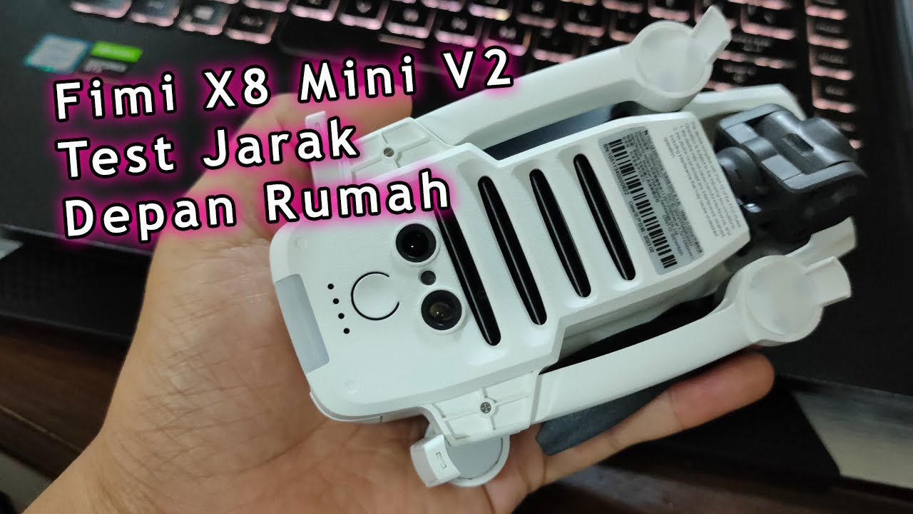 Fimi X8 Mini V2 Harga 6 Jutaan - Test Jarak Depan Rumah