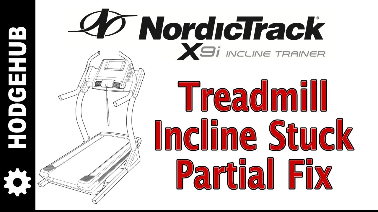 NordicTrack X9i Treadmill Incline Motor Stuck at 40% Incline - A Partial Solution that is Useable