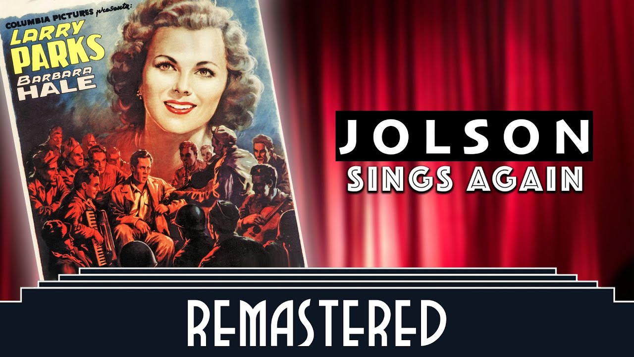 Jolson Sings Again (1949) - Remastered 4K