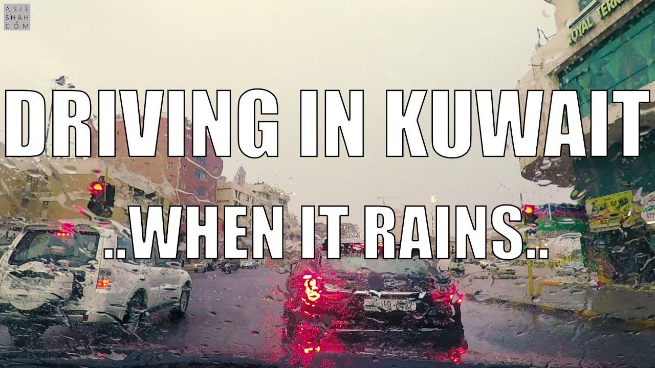 Driving in Kuwait : When it Rains