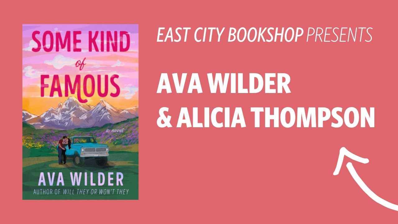 Book Talk - Some Kind of Famous, Ava Wilder