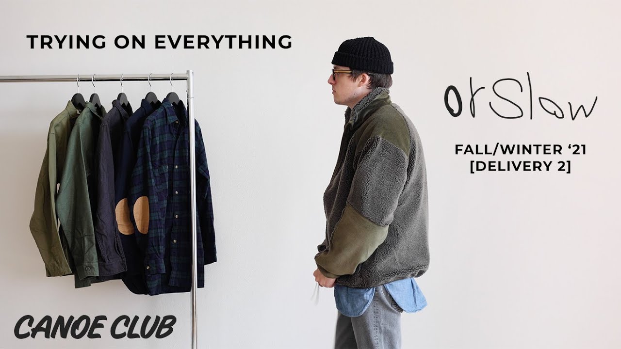 Trying on Everything | orSlow FW21 [Delivery 2]