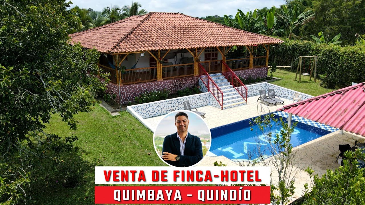 VENTA DE FINCA-HOTEL EN QUIMBAYA, QUINDÍO, COLOMBIA