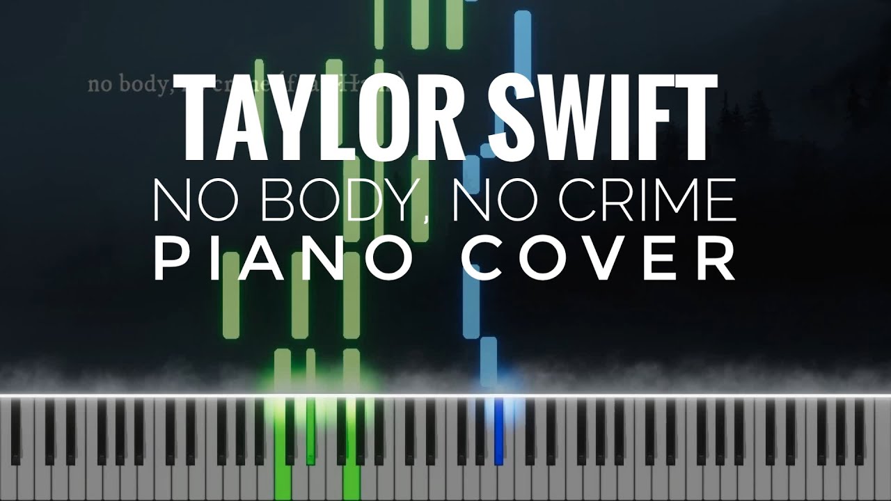 Taylor Swift - no body, no crime ft. HAIM piano cover | instrumental
