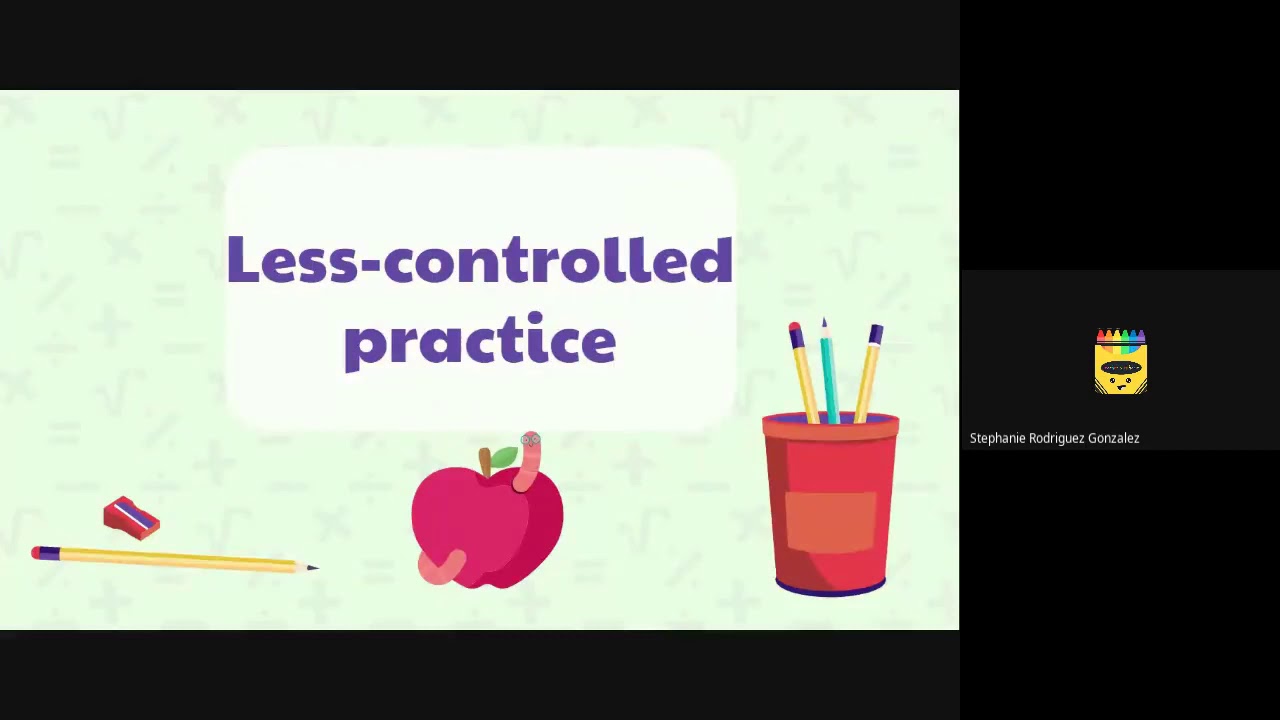 Practice: Controlled practice, less-controlled practice and freer practice