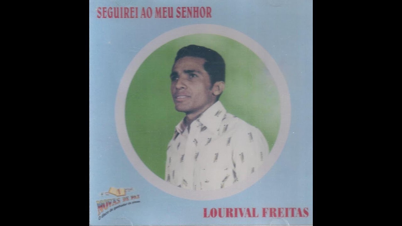 RUMO AO GOLGOTA -  Lourival Freitas - o gigante da voz nordestina