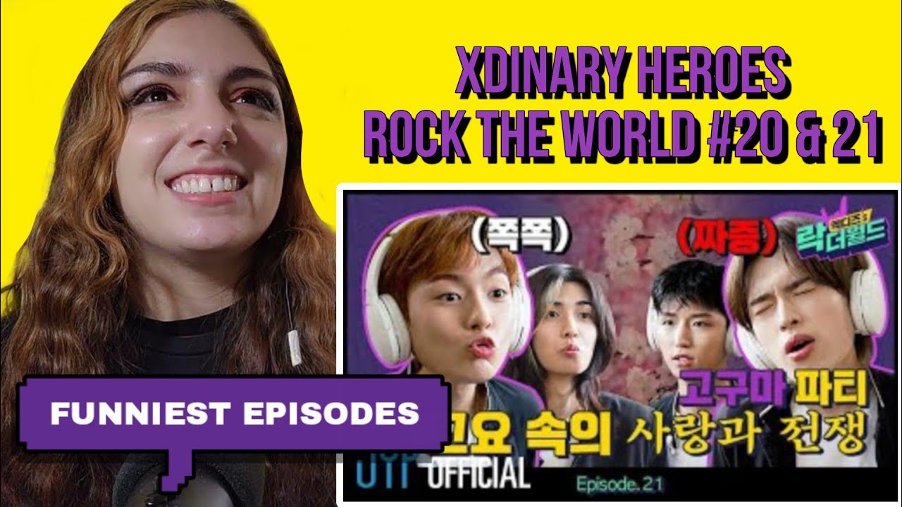[XH's Rock the World] Ep.20 & Ep.21 High School Class Begins  | XDINARY HEROES REACTION