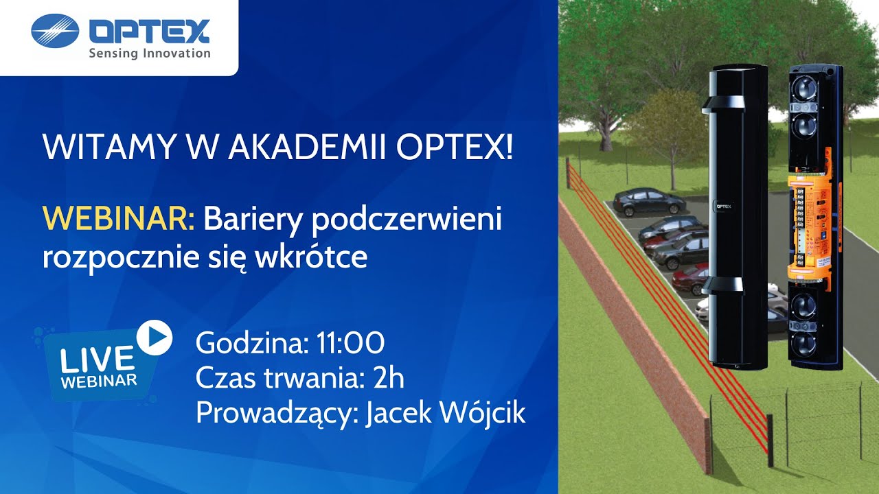 Akademia OPTEX - aktywne bariery podczerwieni wrzesień 2021