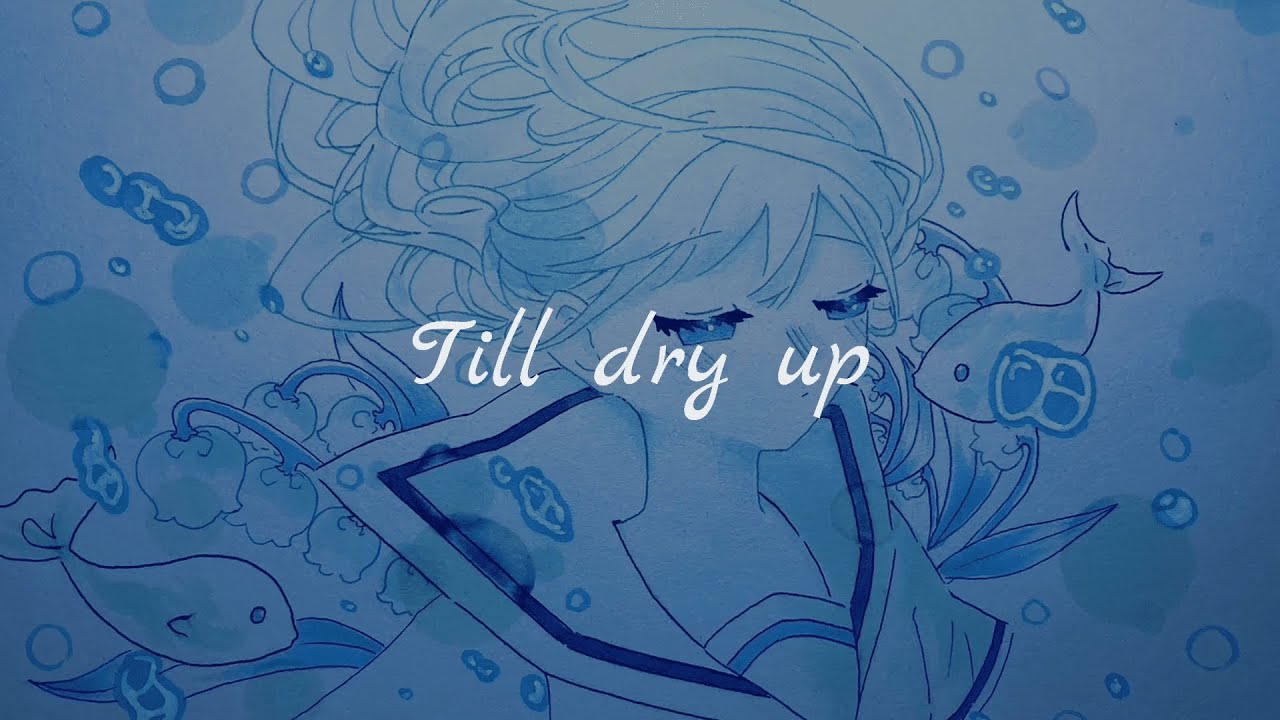 『Till dry up』f/夏色花梨