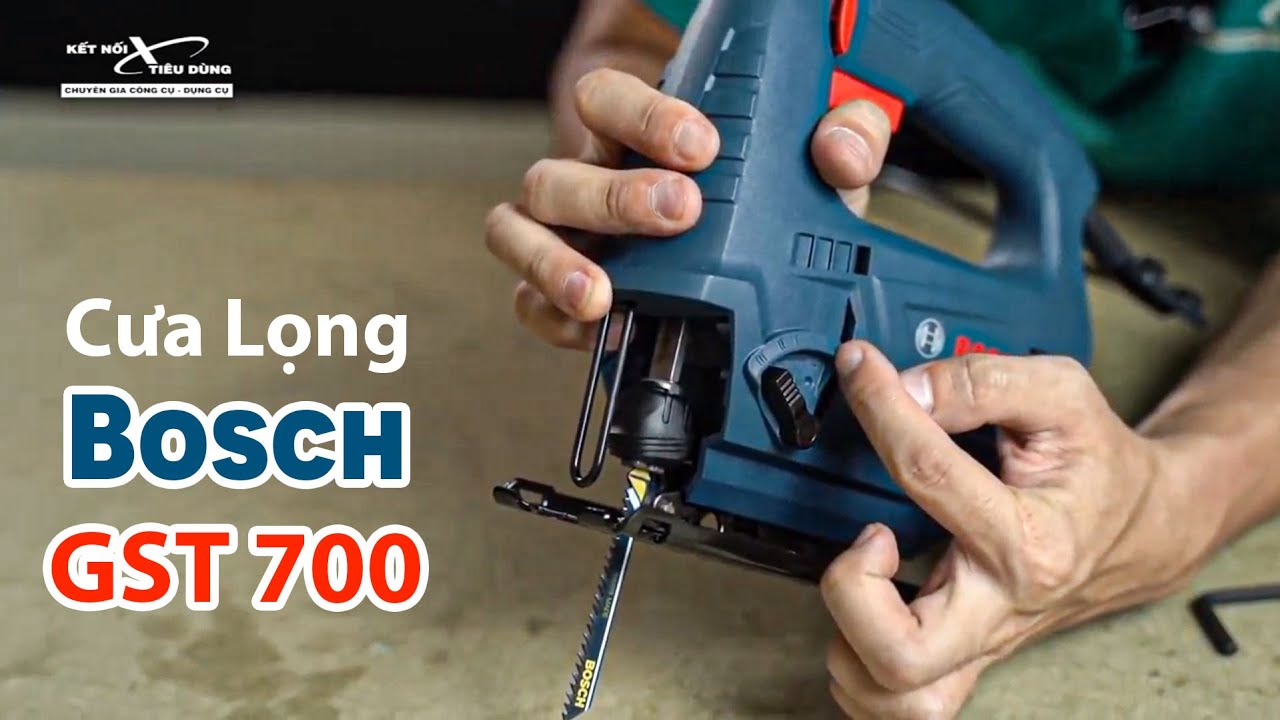 Máy cưa lọng Bosch GST 700 | Ngon, Giá Tốt, lắp lưỡi cực nhanh, cưa quỹ đạo