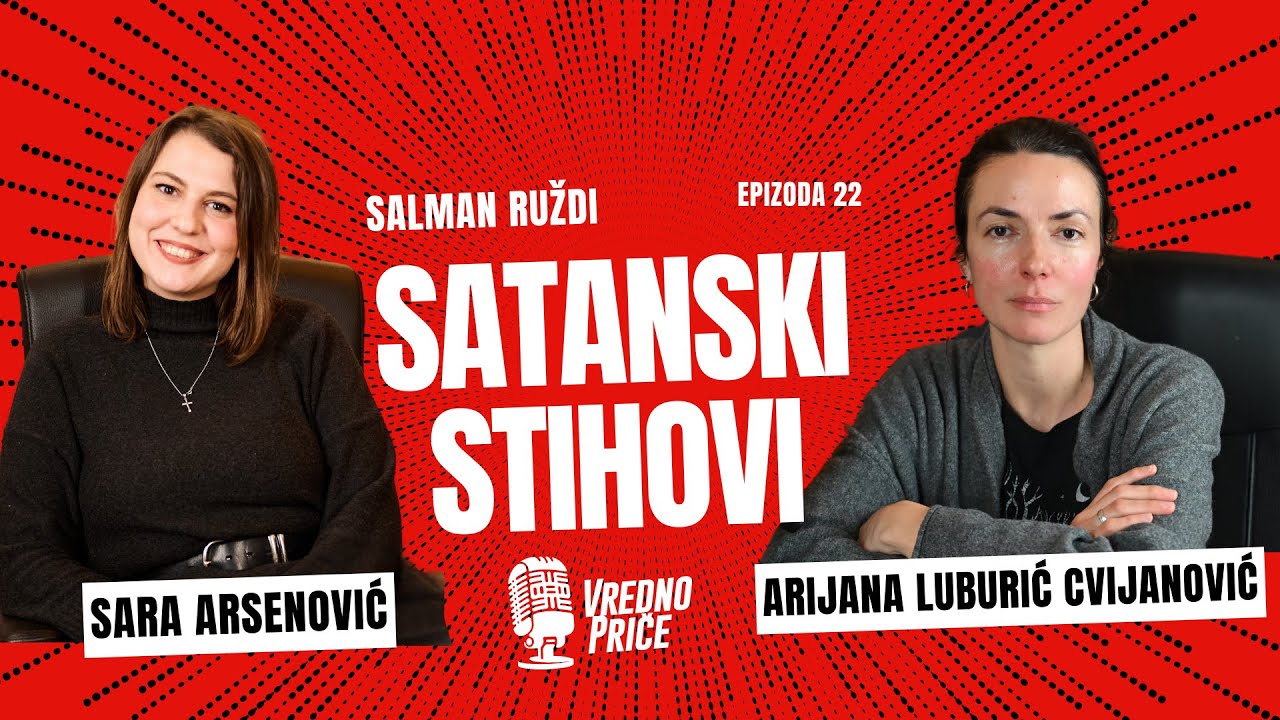 Vredno priče 22 - Satanski stihovi / Salman Ruždi (gošća: Arijana Luburić Cvijanović)