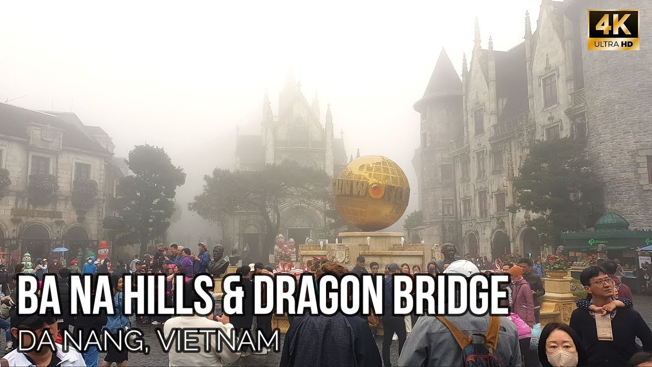 Ba Na Hills and Dragon Bridge Walking Tour: Epic Adventures in Da Nang | Da Nang, Vietnam | 4K